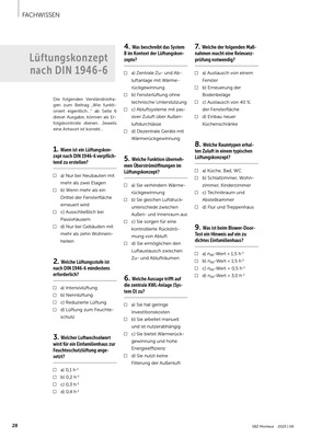 Gerne! Hier ist ein optimierter und barrierefreier Alt-Text für das beschriebene Bild, angepasst an die Zielgruppe im SHK-Handwerk: Optimierter Alt-Text: „Ausschnitt einer deutschen Fachzeitschrift mit Multiple-Choice-Fragen zu Lüftungskonzepten und den Anforderungen der DIN 1946-6, zur Prüfung von Wissen im Bereich Wohnraumlüftung für Auszubildende und junge Fachkräfte.“ Begründung: Der neue Text benennt präzise den Inhalt (Fragen zu Lüftungskonzepten/DIN-Norm), die Funktion (Wissensabfrage), das Medium (Fachzeitschrift) sowie die Zielgruppe. Das erhöht sowohl Relevanz als auch Zugänglichkeit für Nutzer:innen – gerade aus dem Bereich Ausbildung und Weiterbildung in der Gebäudetechnik.
