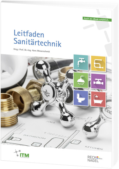 Am technischen Puls der Zeit – Der Leitfaden Saniärtechnik